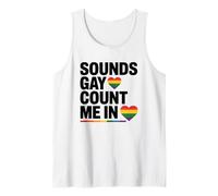 Sounds Gay Count Me In Heart Rainbow LGBTQ+ Pride Month Canotta