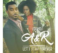 Sounds of A&R Let's Stay Forever (CD)
