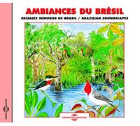 Sounds Of Nature - Brazilian Soundscapes