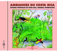 Sounds Of Nature - Costa Rica Soundscapes
