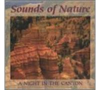 Sounds of Nature - Night in the Canyon