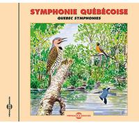 Sounds Of Nature - Quebec Symphonies