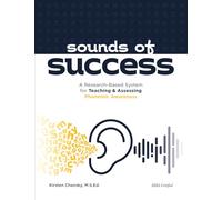 Sounds of Success: A Research-Based System for Teaching and Assessing Phonemic Awareness