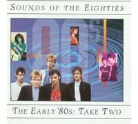 Sounds of the Eighties: The Early 80s- Take Two (1996-08-02)