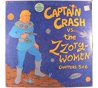 SOUNDTRACK - captain crash vs. the zzorg women, chapters 5 & 6 LP