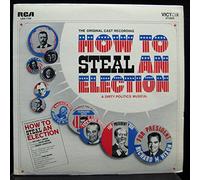 SOUNDTRACK HOW TO STEAL AN ELECTION vinyl record