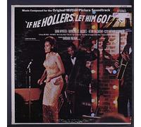 SOUNDTRACK - if he hollers, let him go!
