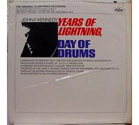 SOUNDTRACK JOHN F. KENNEDY - YEARS OF LIGHTNING DAY OF DRUMS vinyl record