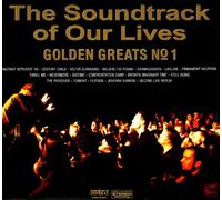 SOUNDTRACK OF OUR LIVES - GOLDEN GREATS NO.1