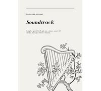 Soundtrack: Semplici spartiti delle più note colonne sonore del cinema per arpa celtica e classica.