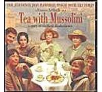 Soundtrack - Tea With Mussolini