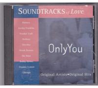 Soundtracks of Love: Only You by Various Artists