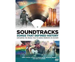 Soundtracks: Songs That Defined History [DVD]
