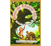 Soungoula e Konper Torti, I saperi della foresta