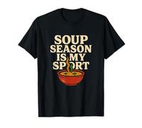 Soup Season Is My Sport Funny Retro Design Maglietta
