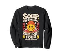 Soup The Original Comfort Food Funny Soup I Love Soup Felpa