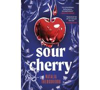 Sour Cherry: A darkly inventive reimagining of the fairytale Bluebeard, exploring power and toxic masculinity