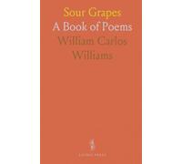 Sour Grapes: A Book of Poems