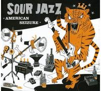 Sour Jazz - American Seizure