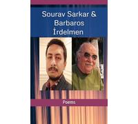 Sourav Sarkar & Barbaros İrdelmen Poems: EDITED BY