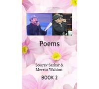 Sourav Sarkar & Merritt Waldon Poems BOOK 2: EDITED BY