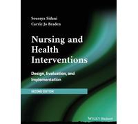 Souraya Sidani Carrie Jo Braden Nursing and Health Interventions (Tascabile)