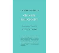 A Source Book in Chinese Philosophy by Wing-tsit Chang