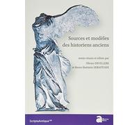 Sources et modèles des historiens anciens