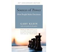 Sources of Power: How People Make Decisions