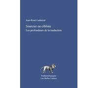 Sourcier Ou Cibliste: Les profondeurs de la traduction: 3
