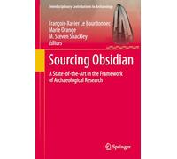 Sourcing Obsidian: A State-of-the-Art in the Framework of Archaeological Research