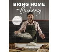 Sourdough Unlocked: A Professional Baker’s Guide to Achieving Artisan Bread and Pastries at Home