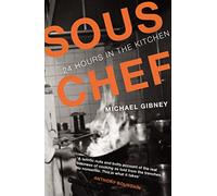 Sous Chef: 24 Hours in the Kitchen