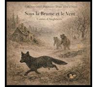 Sous la Brume et le Vent: Contes d'Angleterre