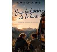 Sous la lumière de la Lune