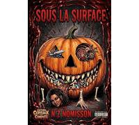 SOUS LA SURFACE: Halloween en folie
