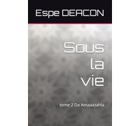 Sous la vie: Da Amaaazahla: 2