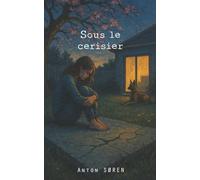 Sous le cerisier