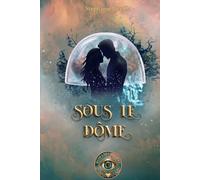 Sous Le Dôme: L'intégrale - Les Vampires du Dôme - Au-delà des Frontières