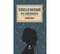 Sous le masque des convenances