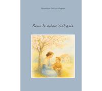 Sous le même ciel gris