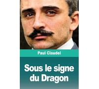 Sous le signe du Dragon