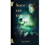 Sous les étoiles
