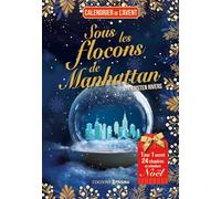 Sous les flocons de Manhattan: Calendrier de l'avent