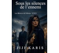 Sous les silences de l'ennemi
