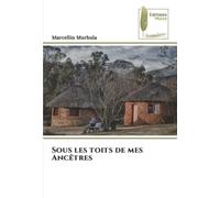 Sous les toits de mes Ancêtres