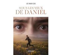 Sous les yeux de Daniel
