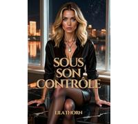 Sous son contrôle: Hypnose et pouvoir féminin: 2