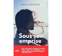 Sous son emprise