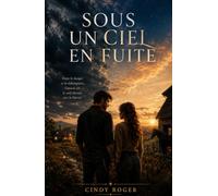 Sous un ciel en fuite